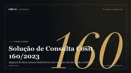 Capa: Solução de Consulta Cosit 160/2023 — aluguel de bens móveis no Livro-Caixa do titular de cartório